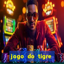 jogo do tigre rodada gratis